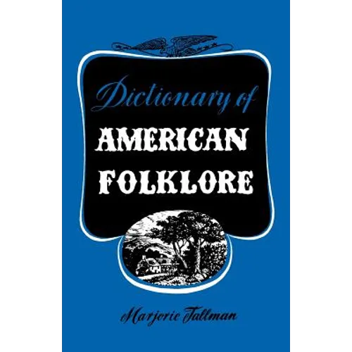 Dictionary of American Folklore - Paperback