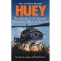 Huey: The Story of an Assault Helicopter Pilot in Vietnam - Paperback