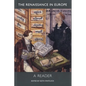 The Renaissance in Europe: A Reader - Paperback