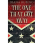 The One That Got Away: John Surratt, the conspirator in John Wilkes Booth's plot to assassinate President Lincoln - Paperback