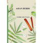 Asian Herbs - Paperback