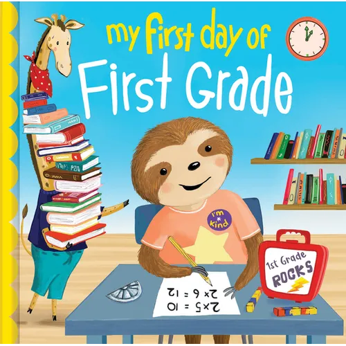 My First Day of First Grade - Hardcover