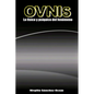 OVNIs: Lo fisico y psiquico del fenomeno - Paperback