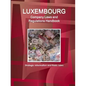 Luxembourg Company Laws and Regulations Handbook: Strategic Information and Basic Laws - Paperback