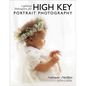 Lighting Techniques for High Key Portrait Photography - Paperback
