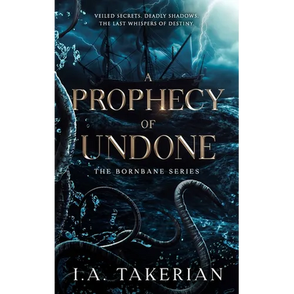 A Prophecy of Undone: The Bornbane Series - Paperback