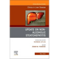 Update on Non-Alcoholic Steatohepatitis, an Issue of Clinics in Liver Disease: Volume 27-2 - Hardcover