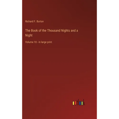The Book of the Thousand Nights and a Night: Volume 10 - in large print - Hardcover