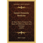 Gunn's Domestic Medicine: Or Poor Man's Friend, In The Hours Of Affliction, Pain And Sickness (1835) - Paperback
