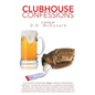 Clubhouse Confessions - Paperback