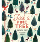 Pick a Pine Tree - Hardcover