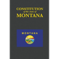 The Constitution of the State of Montana - Paperback