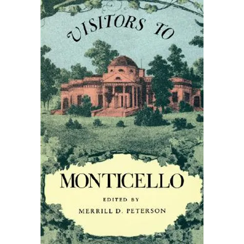 Visitors to Monticello - Paperback