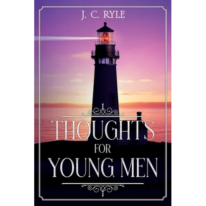 Thoughts for Young Men: Annotated - Paperback