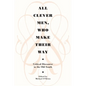 All Clever Men, Who Make Their Way: Critical Discourse in the Old South - Paperback