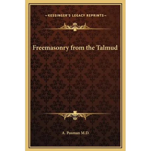 Freemasonry from the Talmud - Hardcover