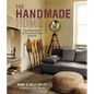 The Handmade Home: Inspiring Homes of Collectors and Creators - Hardcover