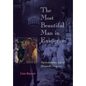 The Most Beautiful Man in Existence: The Scandalous Life of Alexander Lesassier - Hardcover