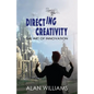 Directing Creativity: The Art of Innovation - Paperback