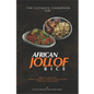 The Ultimate Cookbook for African Jollof rice: African Recipes from Ghana, Nigeria and other African countries - Paperback