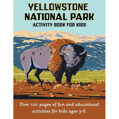 Yellowstone National Park Activity Book for Kids 3-6 - Paperback