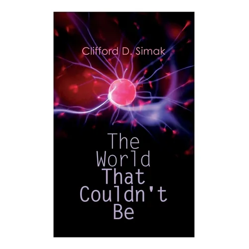 The World That Couldn't Be - Paperback