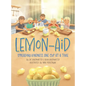 Lemon-Aid: Spreading Kindness One Cup at a Time - Hardcover