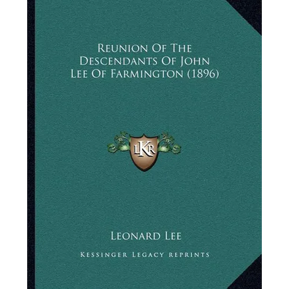 Reunion Of The Descendants Of John Lee Of Farmington (1896) - Paperback