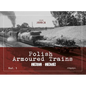 Polish Armoured Trains 1921-1939 Vol. 1 - Paperback