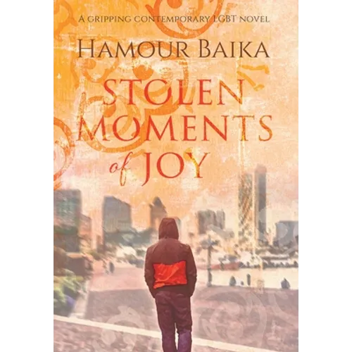 Stolen Moments of Joy - Hardcover