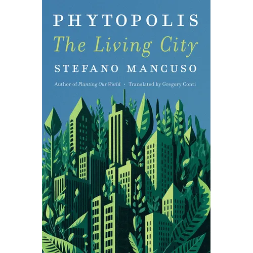 Phytopolis: The Living City - Hardcover
