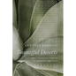 Bountiful Deserts: Sustaining Indigenous Worlds in Northern New Spain - Paperback