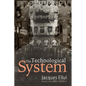 The Technological System - Hardcover