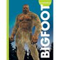 Curious about Bigfoot - Library Binding