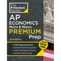 Princeton Review AP Economics Micro & Macro Premium Prep, 22nd Edition: 4 Practice Tests + Digital Practice Online + Content Review - Paperback