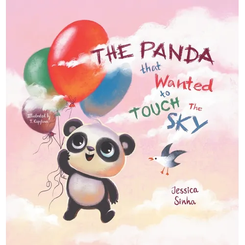 The Panda That Wanted To Touch The Sky - Hardcover