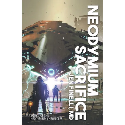 Neodymium Sacrifice - Paperback