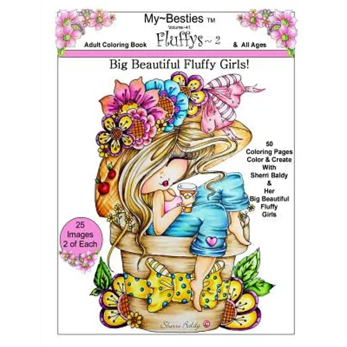 My Besties Fluffy's 2 Big Beautiful Fluffy Girls! - Paperback