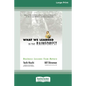 What We Learned in the Rainforest: Business Lessons from Nature (16pt Large Print Edition) - Paperback