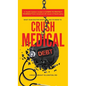 What Your Doctor Wants You to Know to Crush Medical Debt: A Health System Insider's 3 Steps to Protect Yourself from America's #1 Cause of Bankruptcy - Hardcover
