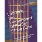 Learning the Fingerboard of the Six String Bass: Patterns and Permutations Using The Major Scale - Paperback