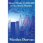 How I Made $2,000,000 in the Stock Market - Hardcover