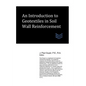 An Introduction to Geotextiles in Soil Wall Reinforcement - Paperback