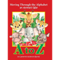 Moving Through the Alphabet an Animal's Way A to Z - Hardcover