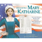 Her Name Was Mary Katharine: The Only Woman Whose Name Is on the Declaration of Independence - Hardcover