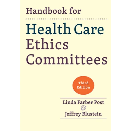 Handbook for Health Care Ethics Committees - Paperback