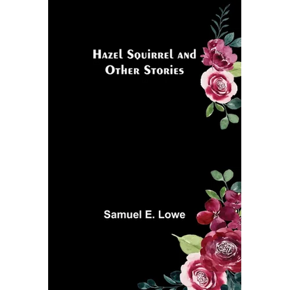 Hazel Squirrel and Other Stories - Paperback