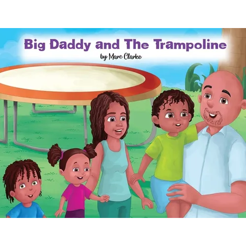 Big Daddy and The Trampoline - Paperback