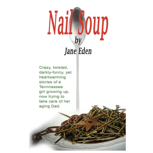 Nail Soup - Paperback