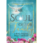 The Soul of Our Family: A Book of Prayers, Praises, and Poems - Hardcover